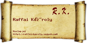 Raffai Károly névjegykártya