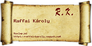 Raffai Károly névjegykártya